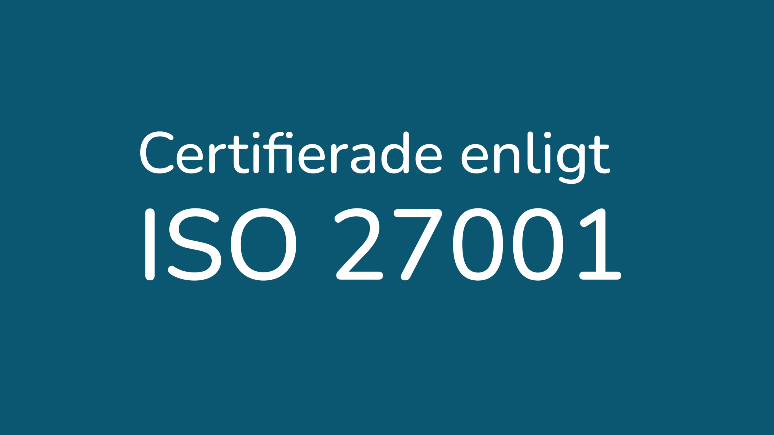 Konvoj är certifierade enligt ISO 27001